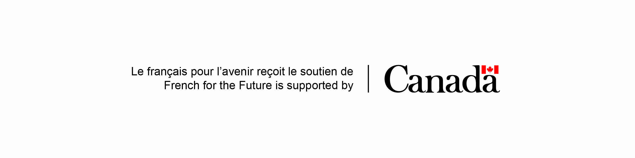 French for the Future is supported by the government of Canada