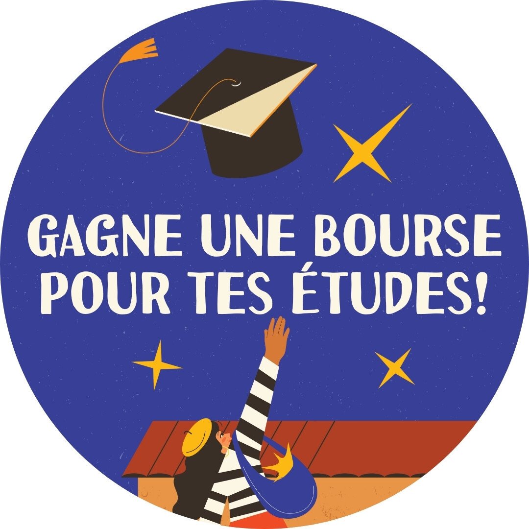 Une bourse pour tes études 2025 Une bourse pour tes études 2025