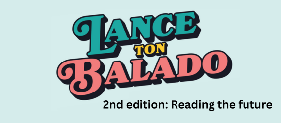 Lance ton Balado, 2nd edition: Reading the future