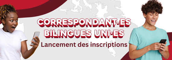 Correspondant.e.s bilingues uni.es - lancement des inscriptions